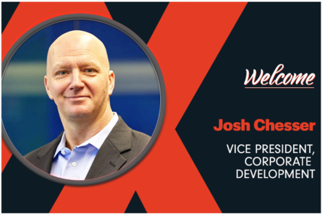 Welcome Josh Chesser, Vice President of Corporate Development